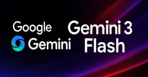 رونمایی از Gemini 3 Flash