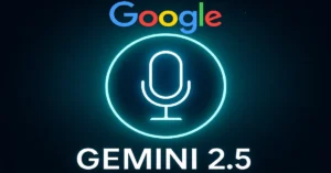 رونمایی از قابلیت صوتی زنده Gemini 2.5