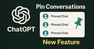 رونمایی از قابلیت پین کردن گفتگوها در ChatGPT