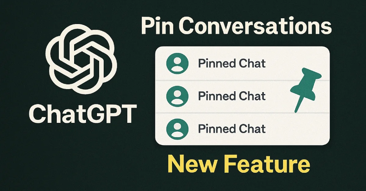 رونمایی از قابلیت پین کردن گفتگوها در ChatGPT